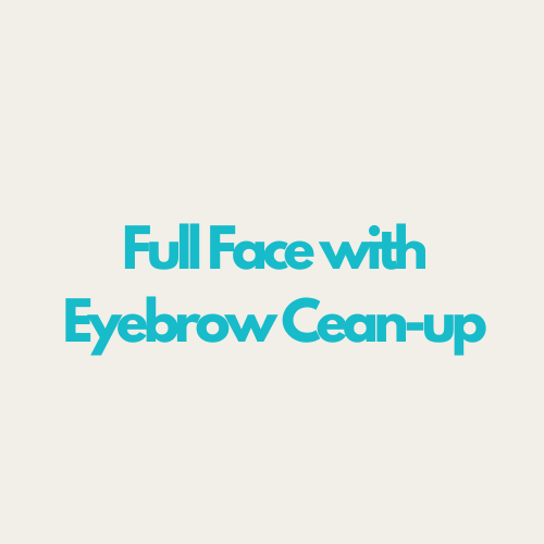 Full Face with Eyebrow Clean-up