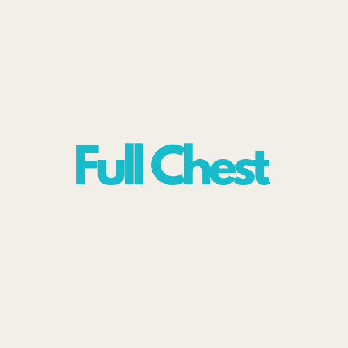 Full Chest